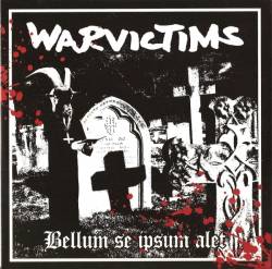 Warvictims : Bellum Se Ipsum Alet
